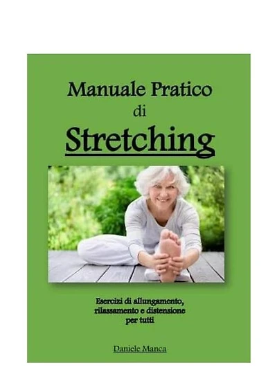 Manuale pratico di Stretching