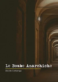 Le Bombe Anarchiche