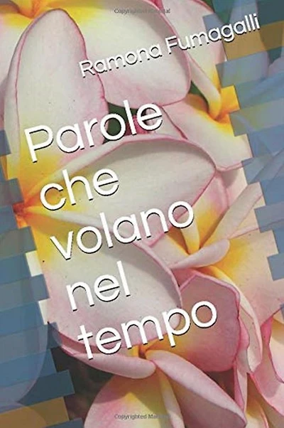 Parole che volano nel tempo