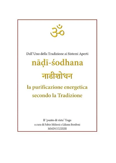 Nadi Shodana, la purificazione energetica secondo la Tradizione