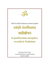 Nadi Shodana, la purificazione energetica secondo la Tradizione