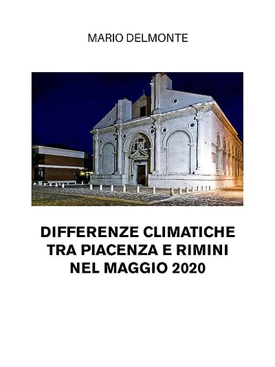 Differenze climatiche tra Piacenza e Rimini nel maggio 2020