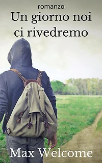 Un giorno noi ci rivedremo