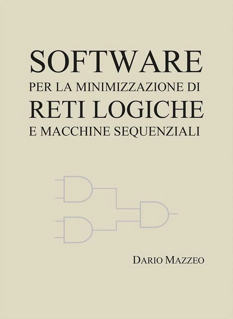 Software per la minimizzazione di reti logiche e macchine sequenziali