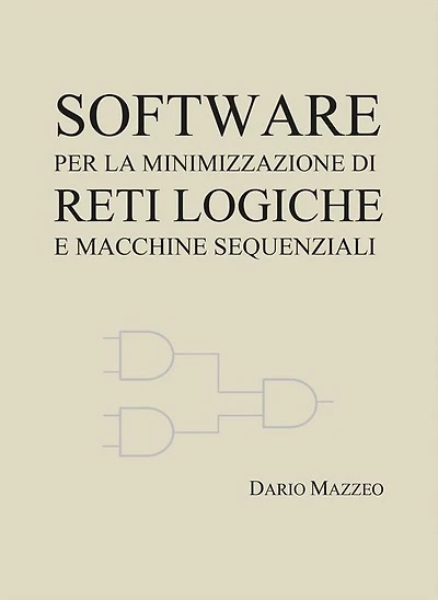 Software per la minimizzazione di reti logiche e macchine sequenziali