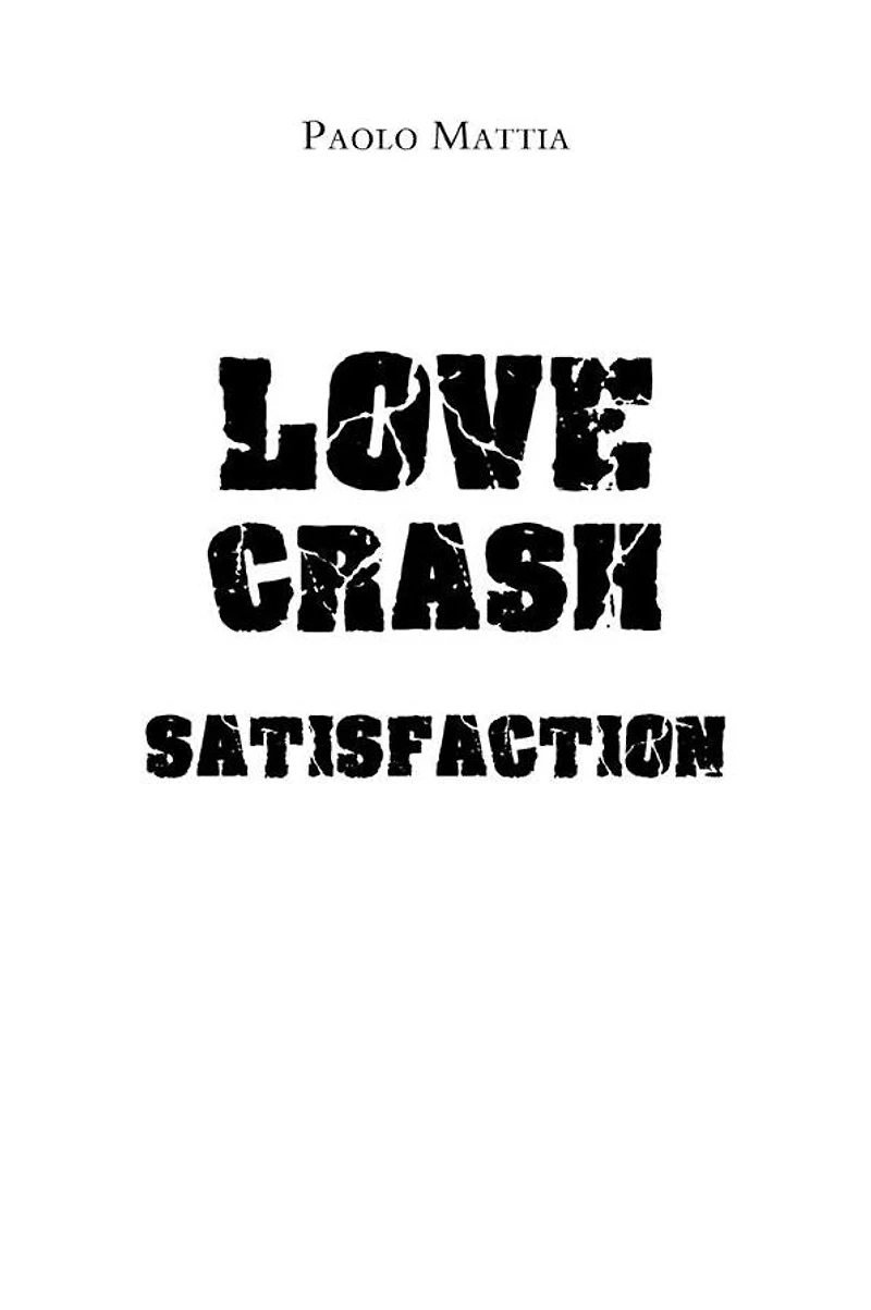 Love Crash Satisfaction