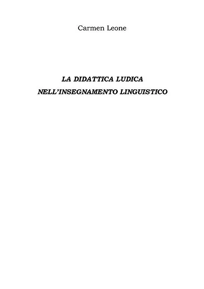 La Didattica Ludica Nell'insegnamento Linguistico