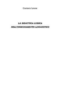 La Didattica Ludica Nell'insegnamento Linguistico