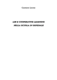 Lim e cooperative learning Nella scuola in ospedale