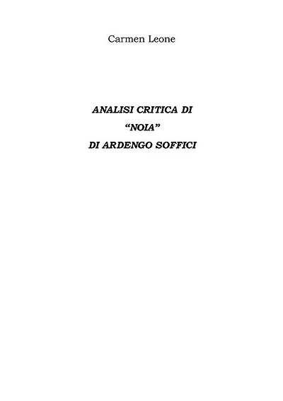 Analisi Critica Di "Noia" Di Ardengo Soffici