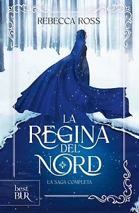 La regina del nord - La saga completa