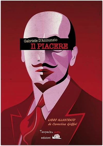 Il piacere: Ediz. illustrata