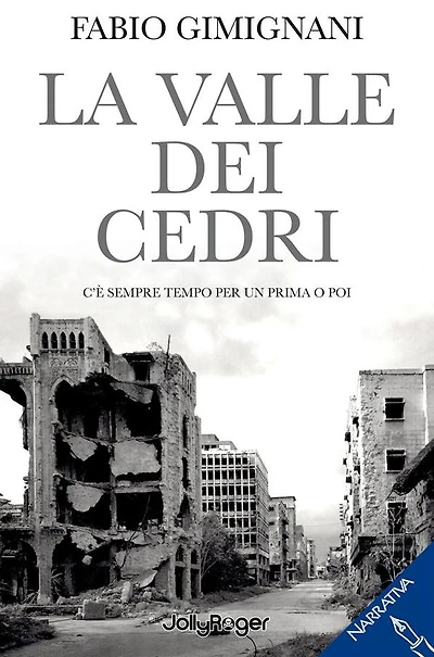 la valle dei cedri: C'e sempre tempo per un prima o poi