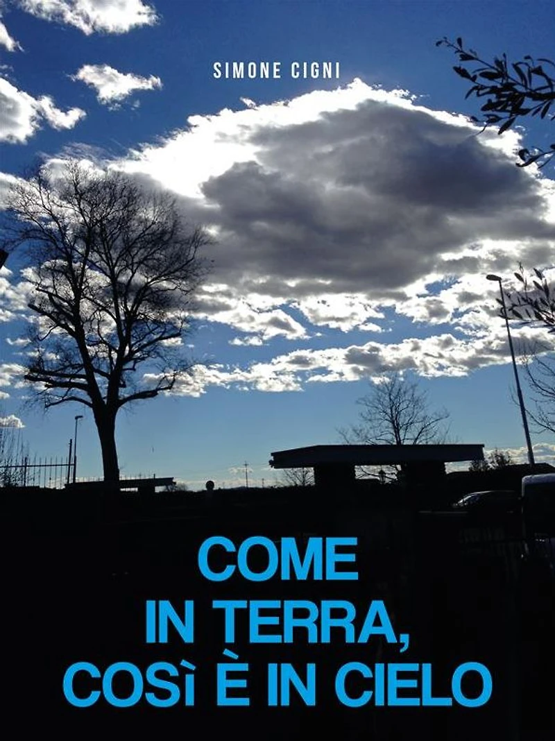COME IN TERRA, COSì È IN CIELO