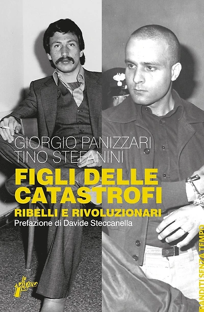 Figli delle catastrofi: Ribelli e rivoluzionari