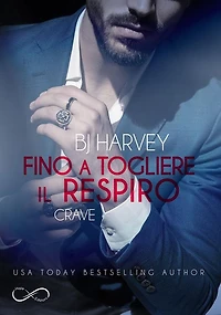 Fino a togliere il respiro: (Crave)
