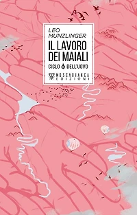 Il lavoro dei maiali