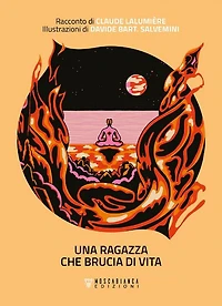 Una ragazza che brucia di vita