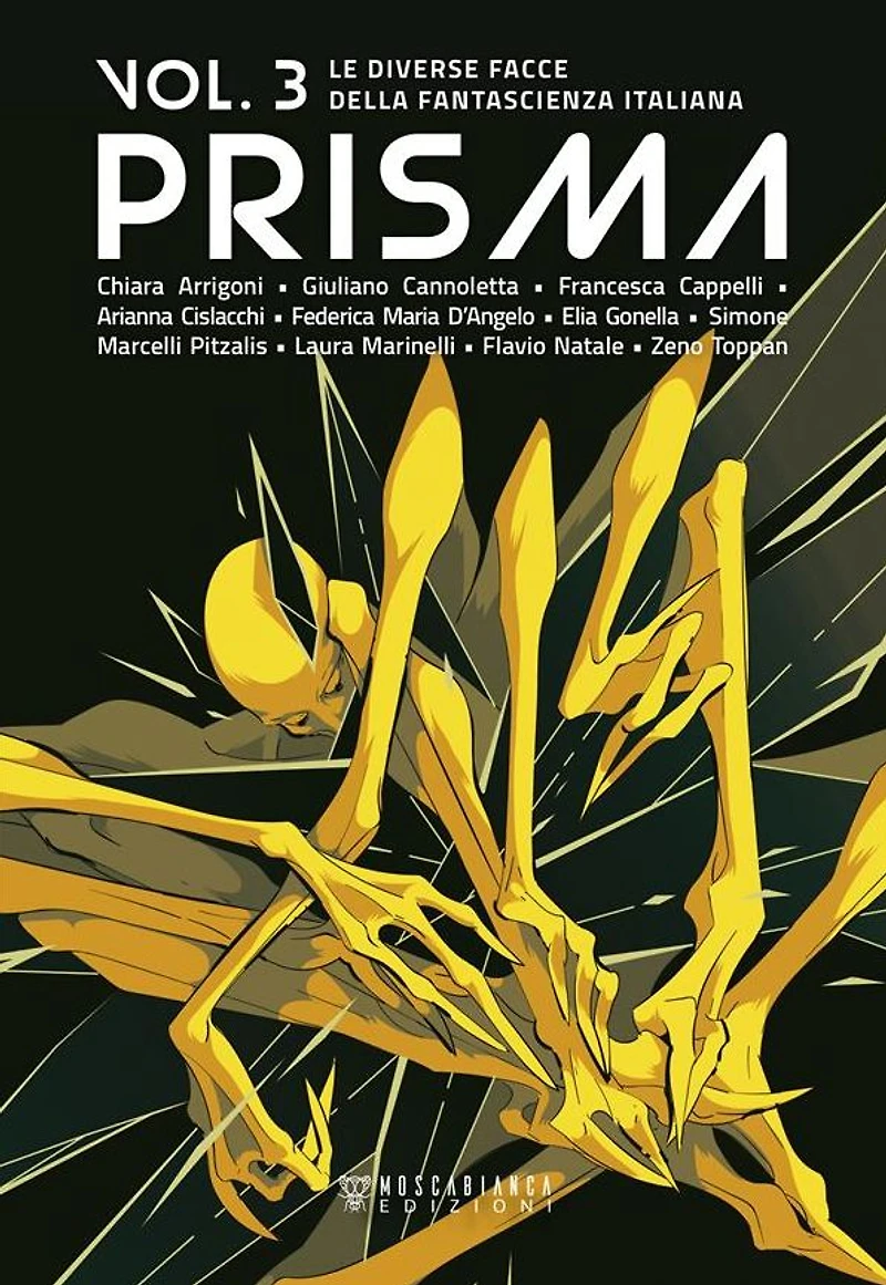 Prisma. Le diverse facce della fantascienza italiana. Vol. 3