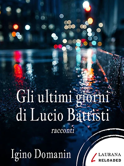 Gli ultimi giorni di Lucio Battisti