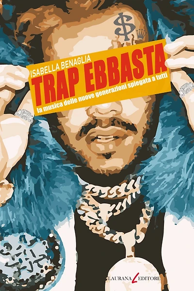 TRAP EBBASTA: la musica delle nuove generazioni spiegata a tutti