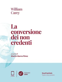 William Carey. La conversione dei non credenti