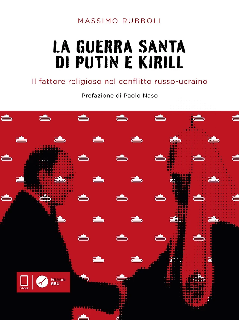 La guerra santa di Putin e Kirill: Il fattore religioso nel conflitto russo-ucraino