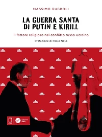 La guerra santa di Putin e Kirill: Il fattore religioso nel conflitto russo-ucraino