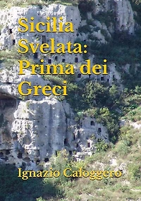 Sicilia Svelata: Prima dei Greci