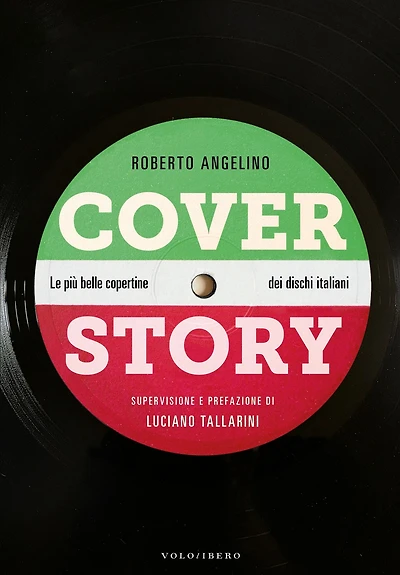 Cover Story: Le più belle copertine dei dischi italiani