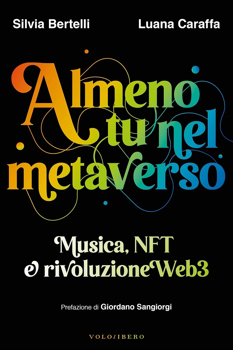 Almeno tu nel metaverso: Musica, NFT e rivoluzione Web3