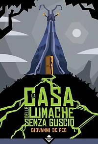La casa della lumache senza guscio