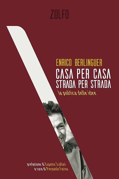 Casa per casa, Strada per strada: la politica delle idee