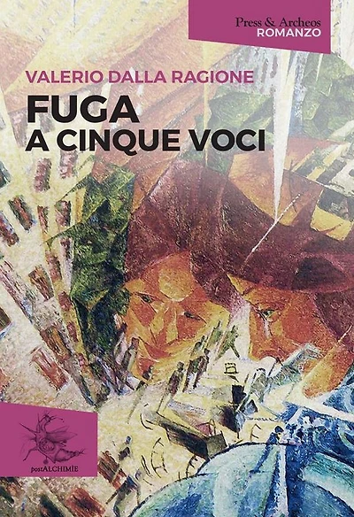 Fuga a cinque voci: Romanzo