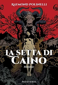 La setta di Caino: Romanzo