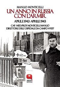 Un anno in Russia con l'Armir. Aprile 1942- Aprile 1943