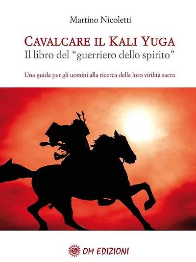 CavalcareKaliYuga: Il libro del "guerriero dello spirito"
