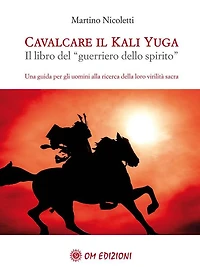 CavalcareKaliYuga: Il libro del "guerriero dello spirito"