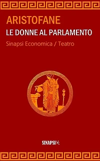 Le donne al parlamento: Edizione Integrale