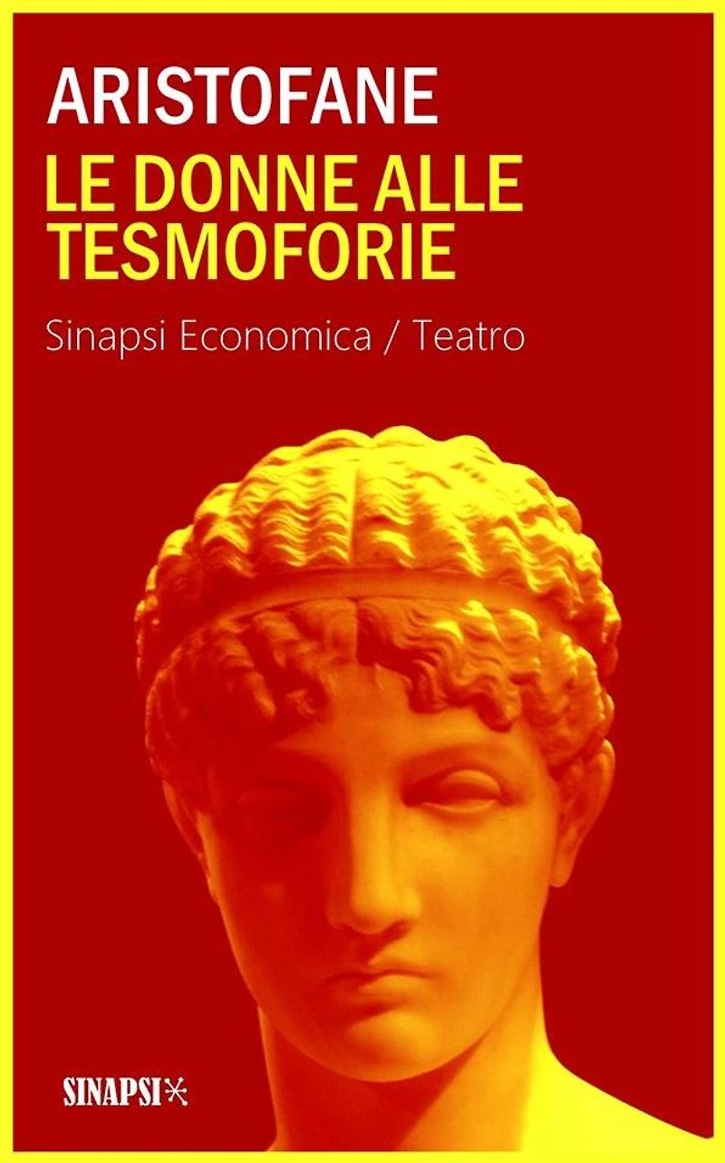 Le donne alle Tesmoforie: Edizione Integrale