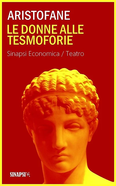 Le donne alle Tesmoforie: Edizione Integrale