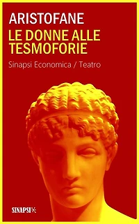 Le donne alle Tesmoforie: Edizione Integrale