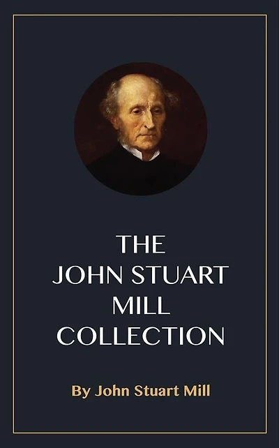 The John Stuart Mill Collection