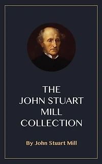 The John Stuart Mill Collection