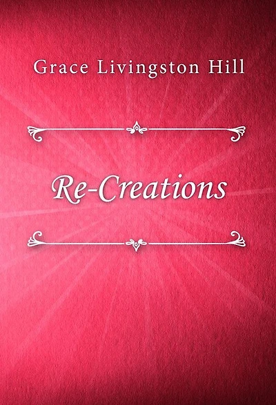 Re-creations