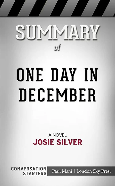 One Day in December: A Novel??????? by Josie Silver??????? Conversation Starters