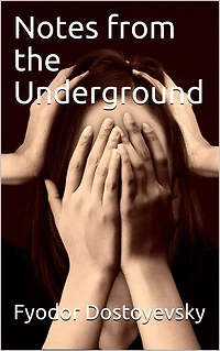 Notes From The Underground
