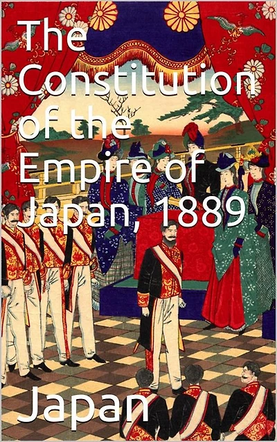 the Constitution of Empire Japan, 1889