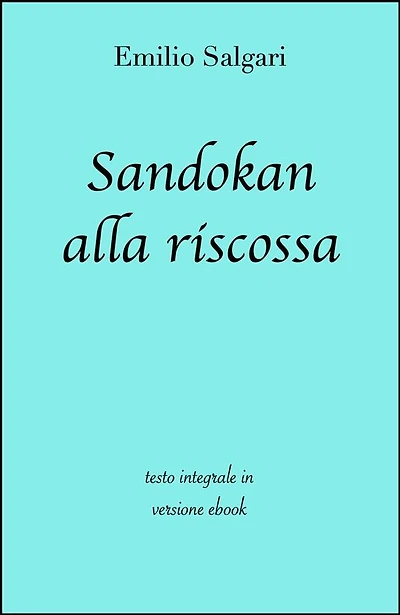 Sandokan alla riscossa di Emilio Salgari in ebook