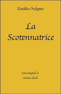 La scotennatrice di Emilio Salgari in ebook